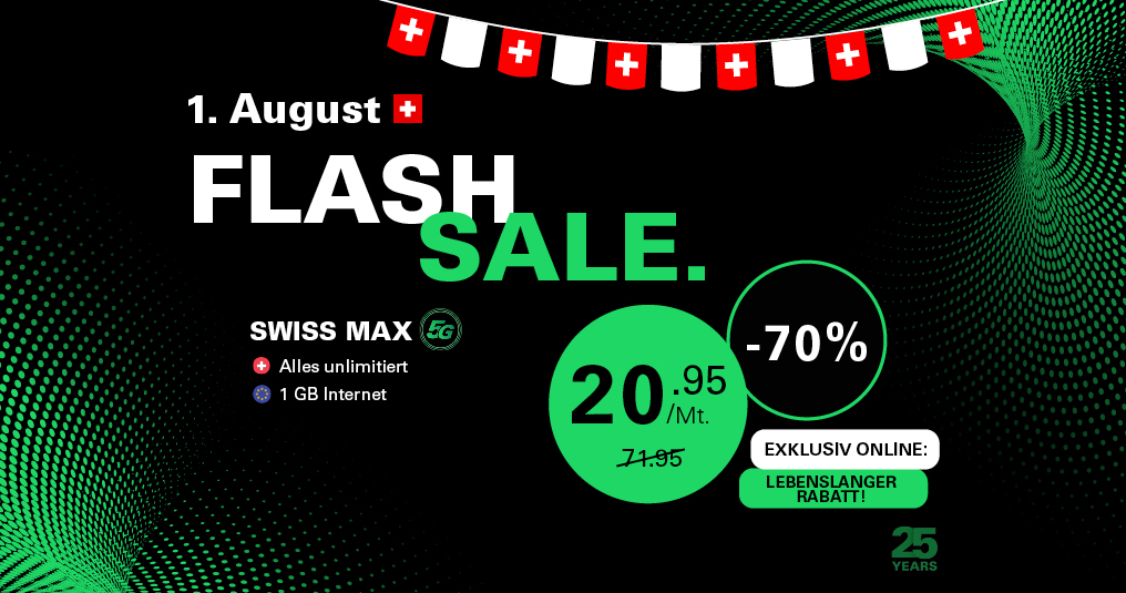 Schwarzer Hintergrund mit weißem und grünem Text: Flash Sale. Swiss Max 20.95/Monat anstelle von 71.95, Salt Mobile
